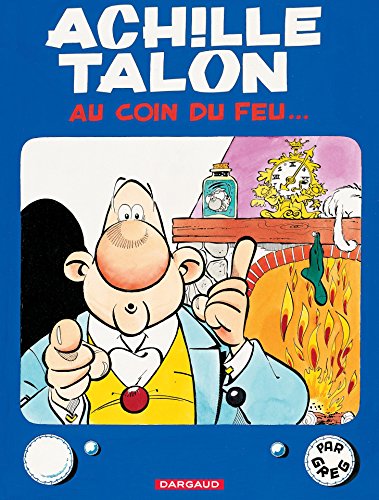 Achille talon au coin du feu