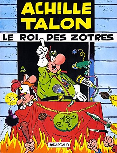 Achille talon le roi des zotres