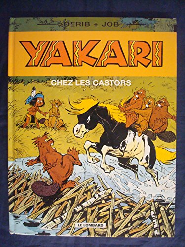 yakari, t03. yakari chez les castors [3]
