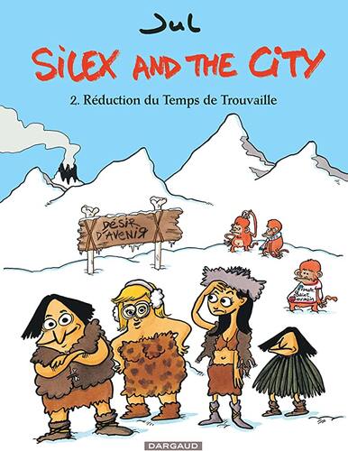 silex and the city, t02. réduction du temps de trouvaille [2]