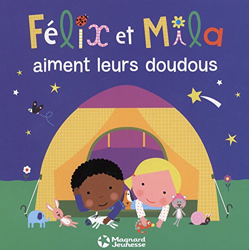 félix et mila aiment leurs doudous