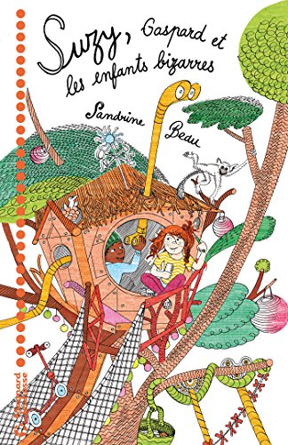 suzy, gaspard et les enfants bizarres