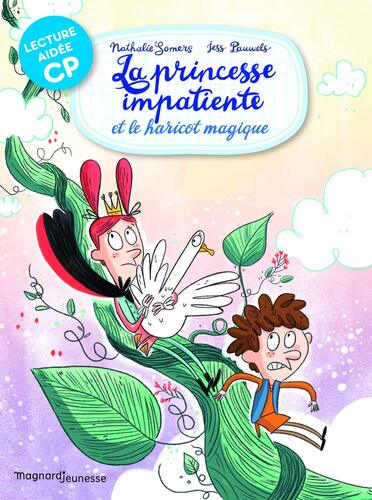 Princesse impatiente et le haricot magique (La)