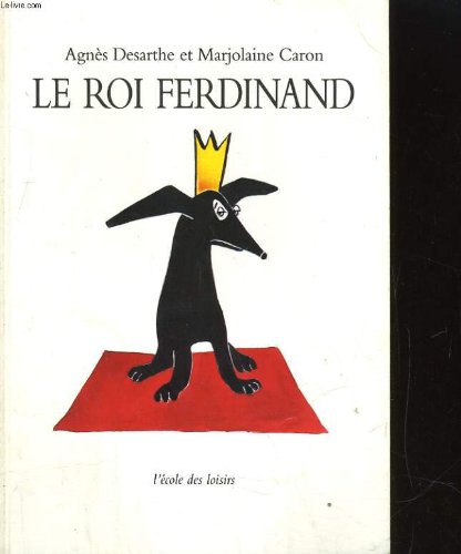 le roi ferdinand  