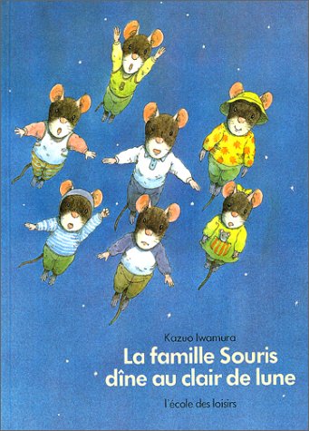 La famille souris dine au clair de lune