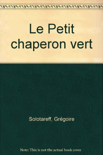 Petit chaperon vert (le)