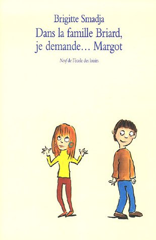 Dans la famille briard, le demande… margot