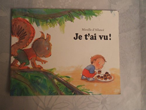 je t'ai vu !