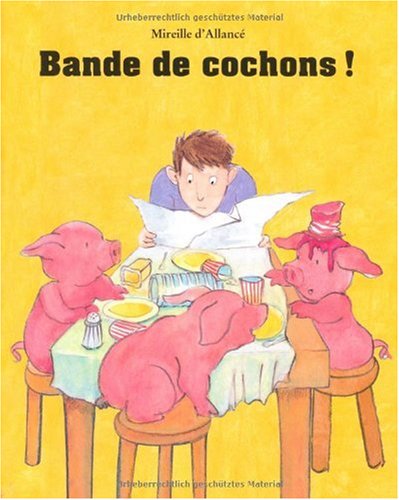 bande de cochons !