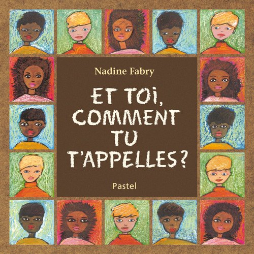 et toi, comment tu t'appelles ?