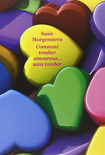 Comment tomber amoureux sans tomber