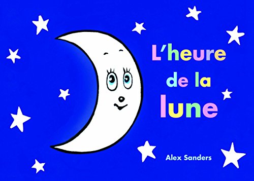 l' heure de la lune  