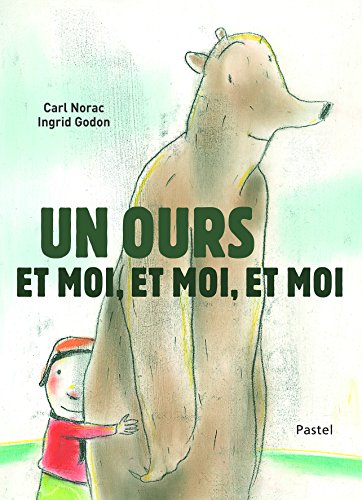 un ours et moi, et moi, et moi  
