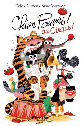 Couverture: chien pourri au cirque chien pourri au cirque