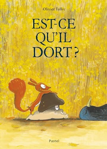 l' écureuil, t05. est-ce qu'il dort ?  