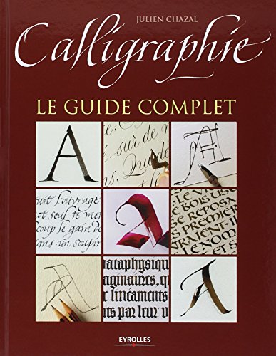 Couverture: calligraphie : le guide complet calligraphie : le guide complet
