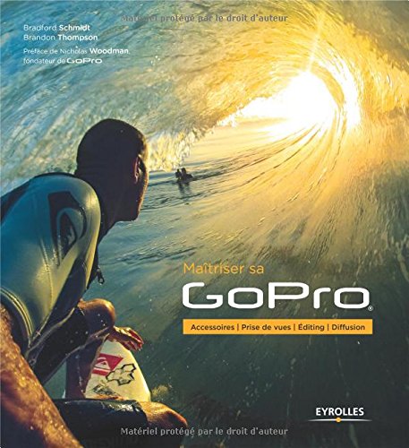 maîtriser sa gopro