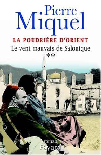 La poudriere d orient - le vent mauvais de salonique