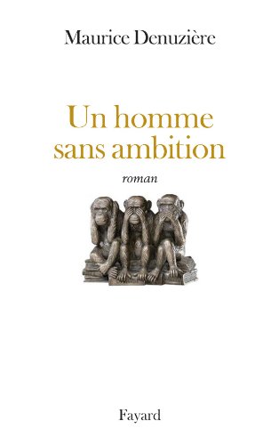 un homme sans ambition  