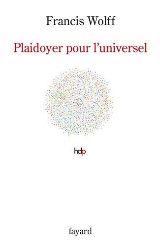 Couverture: plaidoyer pour l'universel plaidoyer pour l'universel