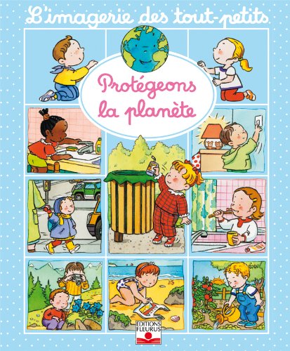 L imagerie des tout petits - protegeons la planete