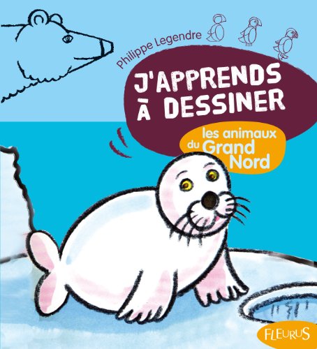 j'apprends à dessiner les animaux du grand nord [11]