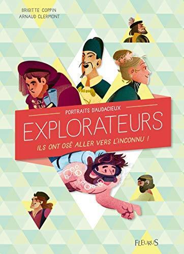 Couverture: Portraits d'audacieux explorateurs Portraits d'audacieux explorateurs