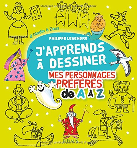 J apprends a dessiner - mes personnages preferes