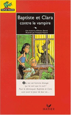 Baptiste et clara contre le vampire