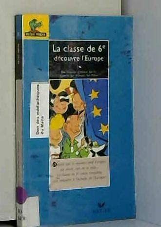 La classe de 6e découvre l europe