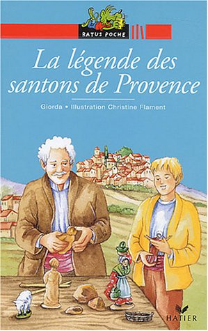 La legende des santons de provence