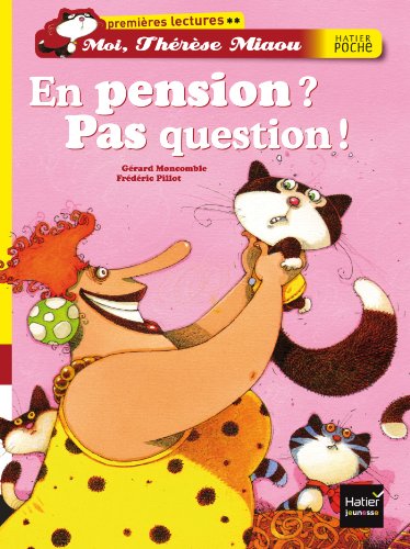 en pension ? pas question !