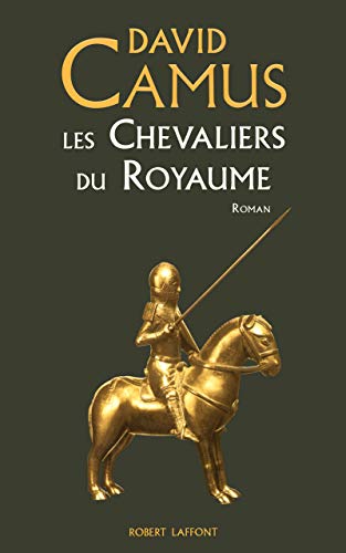 Le roman de la croix - les chevaliers du royaume