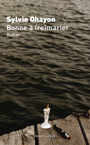 bonne à (re)marier