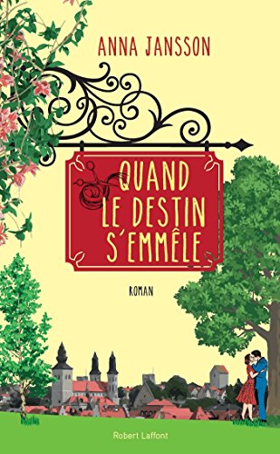 quand le destin s'emmêle