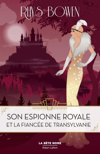 Son espionne royale et la fiancée de Transylvanie