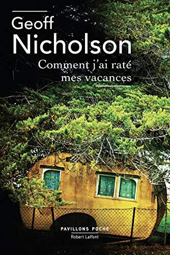 comment j'ai raté mes vacances