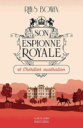 Son Espionne royale et l héritier australien