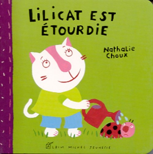 Lilicat est étourdie