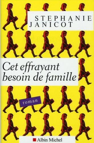 Cet effrayant besoin de famille