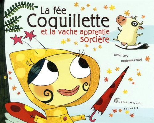 La fee coquillette et la vache apprentie sorciere