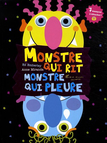 monstre qui rit, monstre qui pleure