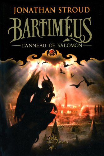 la trilogie de bartimeus. l'anneau de salomon  