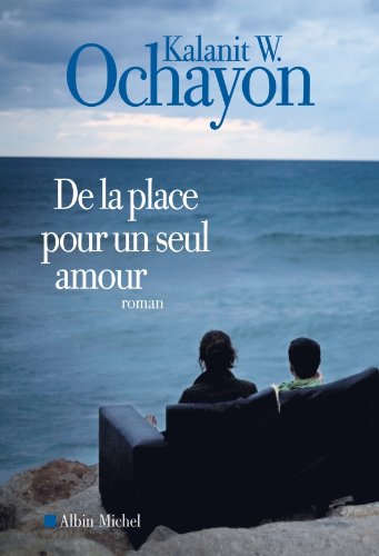 de la place pour un seul amour