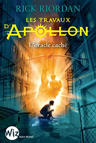 Travaux d Apollon:Oracle caché (L )