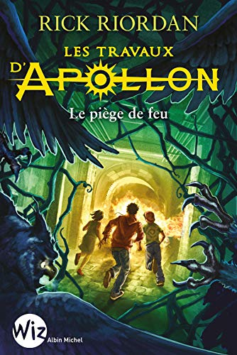 Travaux d Apollon / Le piège de feu (Les)