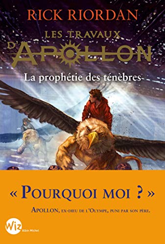 Travaux d Apollon:Prophétie des ténèbres (La)