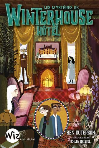 Mysteres de winterhouse hotel - tome 3 (Les)