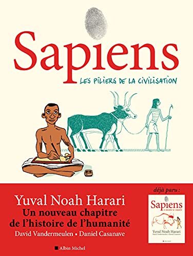 sapiens, t02. les piliers de la civilisation [2]