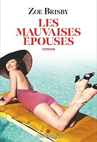 les mauvaises épouses  